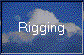 Rigging